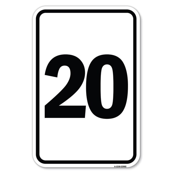 Signmission Safety Sign, 12 in Height, Aluminum, 18 in Length, 22902 A-1218-22902 - main
